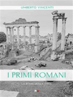 I primi romani: La Roma senza città