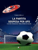 La partita sospesa per UFO