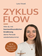 Zyklus Flow: Wie du mit hormonfreundlicher Ernährung deine Periode wiederbekommst (Meine besten Tipps und Rezepte bei hypothalamischer Amenorrhö)