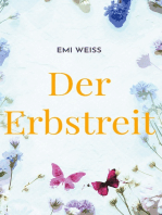 Der Erbstreit: Eine wahre Geschichte