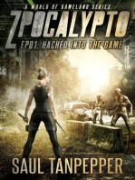 Hacked Into The Game: ZPOCALYPTO - A World of GAMELAND Series, #1