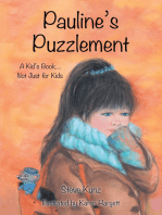 Pauline's Puzzlement: A Kid’s Book… Not Just for Kids