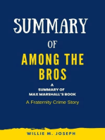 Summary of Among the Bros by Max Marshall: A Fraternity Crime Story