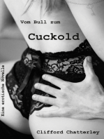 Vom Bull zum Cuckold: Eine erotische Novelle