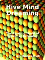 Hive Mind Dreaming: The Amazing World of Collective Dreaming: Ontological Mathematics, #13