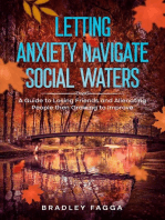 Letting Anxiety Navigate Social Waters