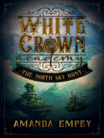 White Crown Academy: The North Sky Hunt