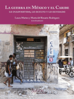 La guerra en México y el Caribe: Lo inadvertido, lo oculto y lo olvidado