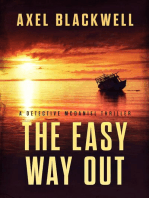 The Easy Way Out