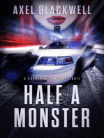 Half a Monster