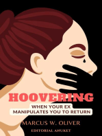 Hoovering: When Your ex Manipulates you to Return