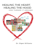 Healing the Heart, Healing the Hood