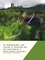 El Esequibo: Un Viaje a Través de su Historia y Realidad Actual