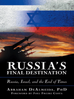 Russia’s Final Destination: Russia, Israel, and the End of Times