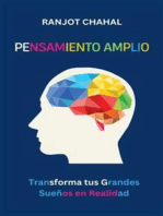 Pensamiento Amplio: Transforma tus Grandes Sueños en Realidad