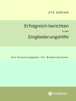 Erfolgreich berichten in der Eingliederungshilfe: Ein Praxisratgeber für Niedersachsen