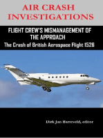 AIR CRASH INVESTIGATIONS FLIGHT CREW’S MISMANAGEMENT OF THE APPROACH-The Crash of British Aerospace Flight 1526