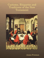 Customs, Etiquette and Traditions of the New Testament