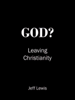 God? Leaving Christianity