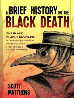 A Brief History On The Black Death - The Black Plague Unveiled: A Compelling Collection of Facts & Trivia From History's Darkest Pandemic: A brief history on, #1