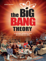 The Big Bang Theory: A história definitiva dos bastidores da série