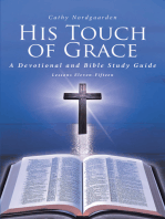His Touch of Grace: A Devotional and Bible Study Guide Lessons Eleven to Fifteen