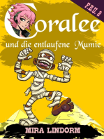 Coralee und die entlaufene Mumie: F.E.U. 2