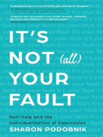 It's Not (All) Your Fault