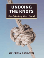 Undoing the Knots