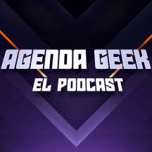 Agenda Geek: El Podcast