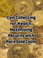Coin Collecting for Wealth: Maximizing Returns with Rare Gold Coins