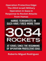 Operating Protective Edge: The 2014 Israeli Military Operation Against Hamas in Response to Rocket Attacks by Hamas