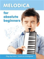Melodica for Absolute Beginners. Play by Letter. Learn to Transpose