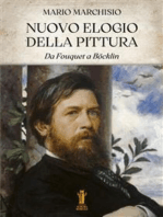 Nuovo Elogio della Pittura. Da Fouquet a Böcklin