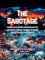 The Sabotage: How the USA Planned to Undermine China's Belt and Road Project