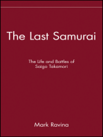 The Last Samurai: The Life and Battles of Saigo Takamori