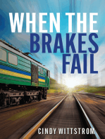 When the Brakes Fail