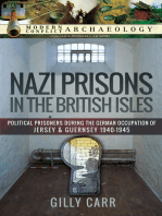 Nazi Prisons in the British Isles: Political Prisoners during the German Occupation of Jersey and Guernsey, 1940–1945
