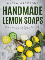 Handmade Lemon Soaps, Simple Lemon Soap Recipes for Fresh and Blooming Skin