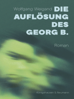 Die Auflösung des Georg B.