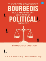 The Capital Come Under Bourgeois Rule And Present Scenario of Political Business