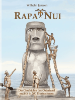 Rapa Nui: Die Geschichte der Osterinsel erzählt in 200 Illustrationen