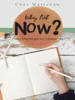 Why Not Now?: Thirty Challenges for a Better You