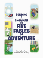 Building a Snowman and Five Fables of Adventure