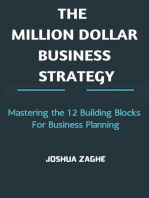 The Million Dollar Business Strategy: Mastering the 12 Building Blocks For Business Planning
