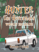 Hunter the Huntsman's Woolly Escapade