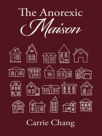 The Anorexic Maison
