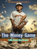 The Money Game with Home Run Hector