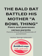 The Bald Bat Battled His Mother "a Bowl Thing": 3, #14