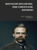 Nietzsche Entlarven: Eine Christliche Antwort: Christian Apologetics